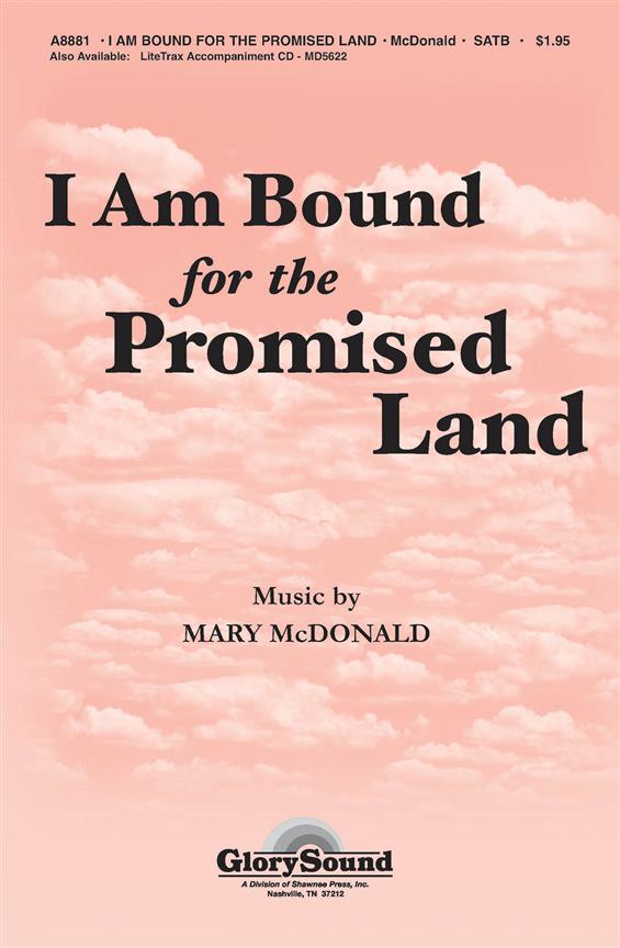 I Am Bound for the Promised Land